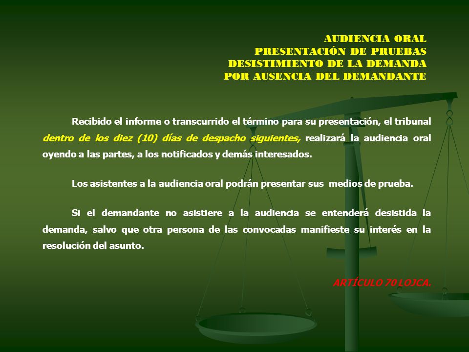 AUDIENCIA ORAL PRESENTACIÓN DE PRUEBAS DESISTIMIENTO DE LA DEMANDA POR AUSENCIA DEL DEMANDANTE