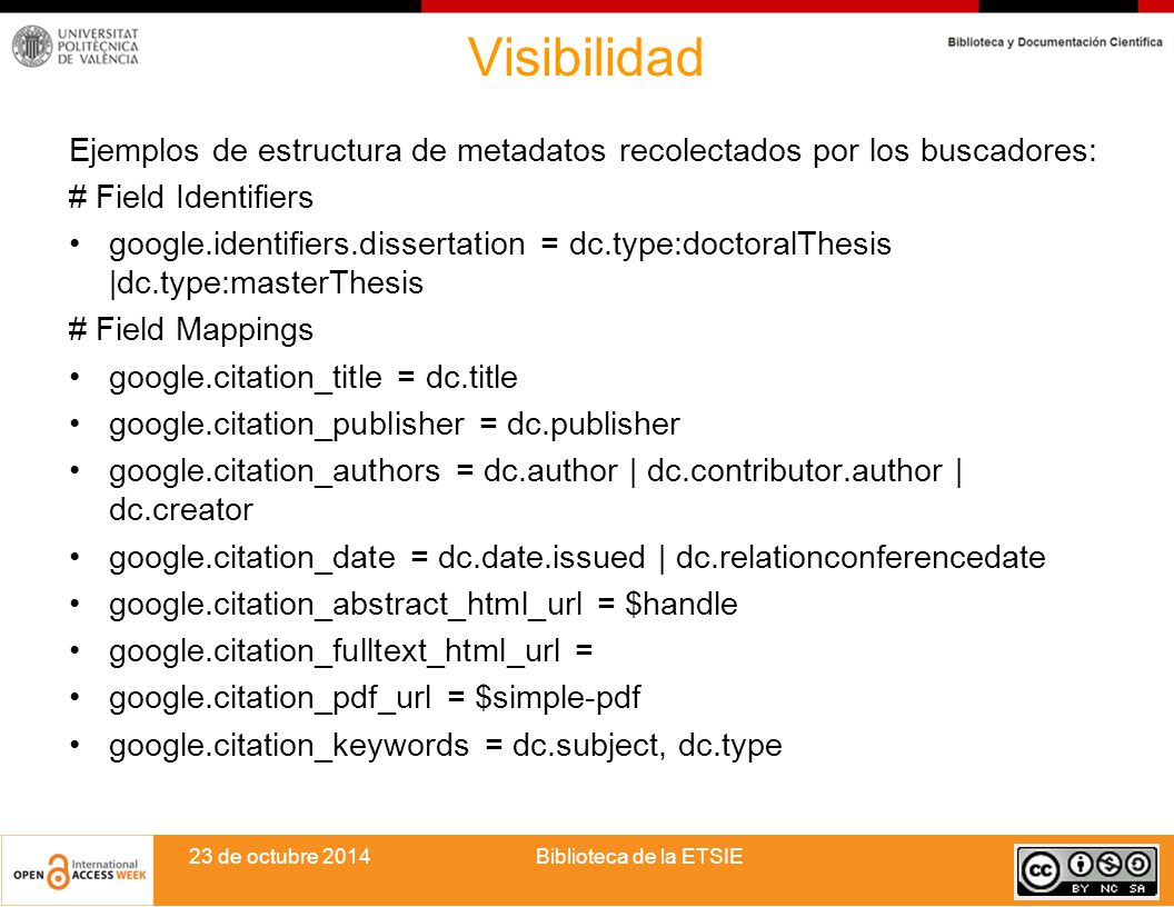 Visibilidad Errores más frecuentes: • Título – Poco significativo
