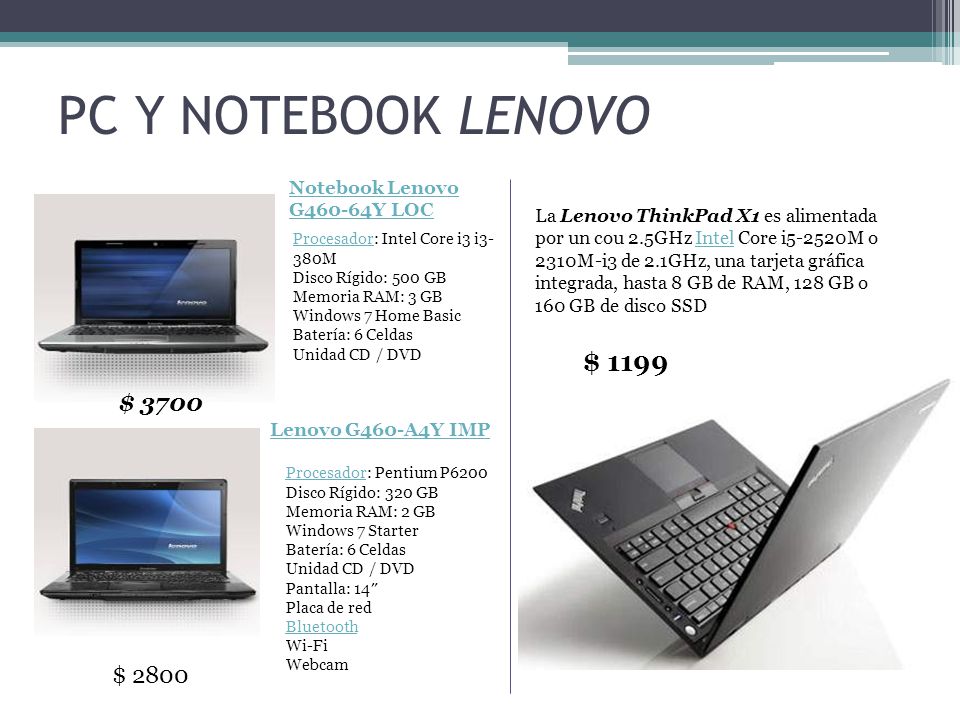 PC Y NOTEBOOK LENOVO $ 1199 $ 3700 $ 2800 Notebook Lenovo G460-64Y LOC