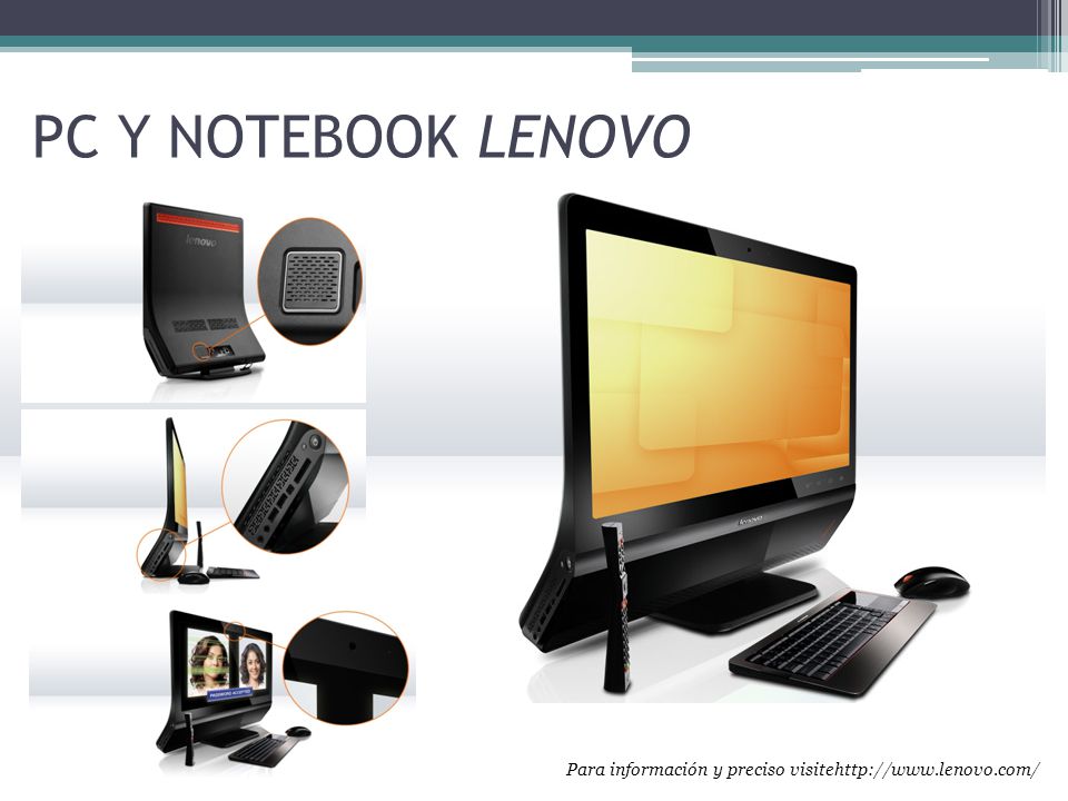 PC Y NOTEBOOK LENOVO Para información y preciso visitehttp://