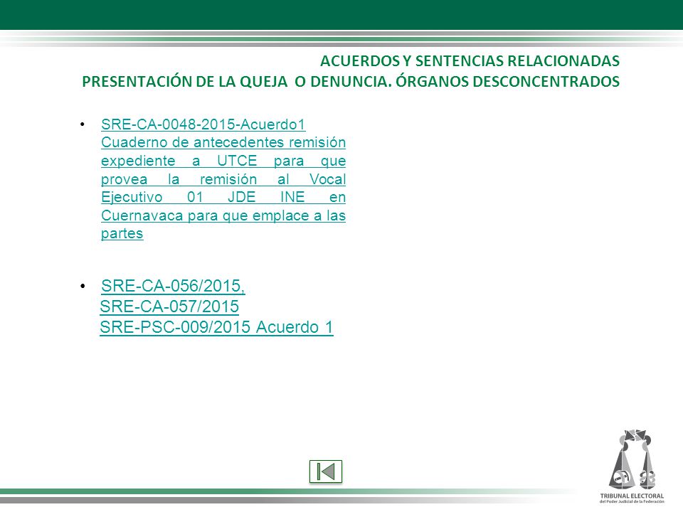 ACUERDOS Y SENTENCIAS RELACIONADAS PRESENTACIÓN DE LA QUEJA O DENUNCIA