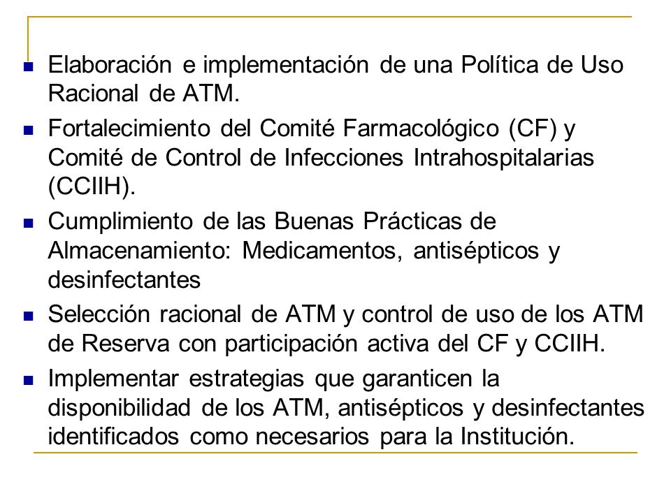 Elaboración e implementación de una Política de Uso Racional de ATM.