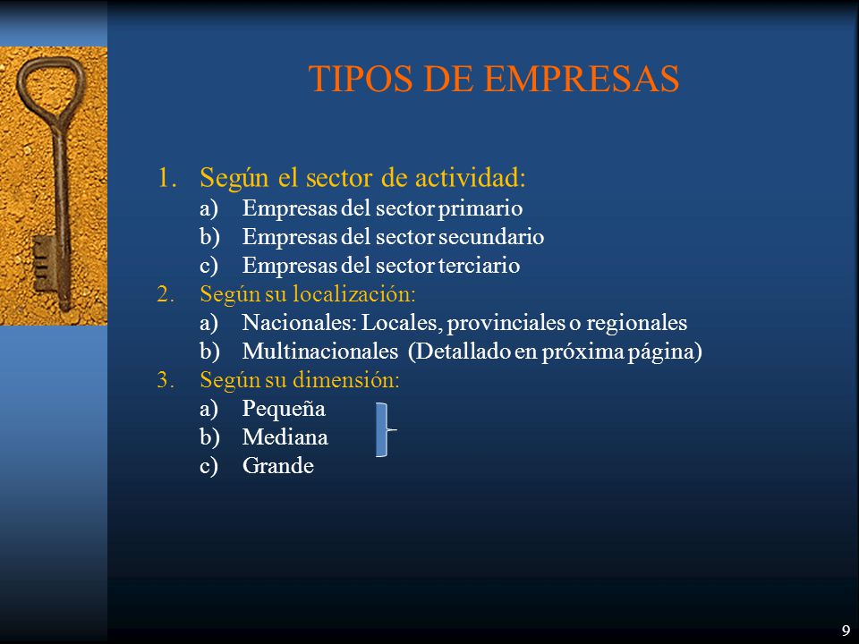 TIPOS DE EMPRESAS Según el sector de actividad: