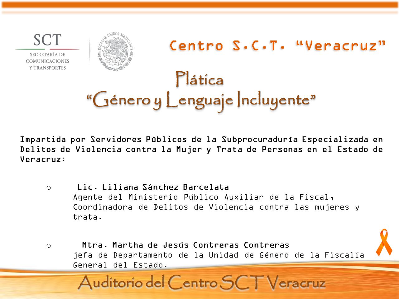 Género y Lenguaje Incluyente Auditorio del Centro SCT Veracruz