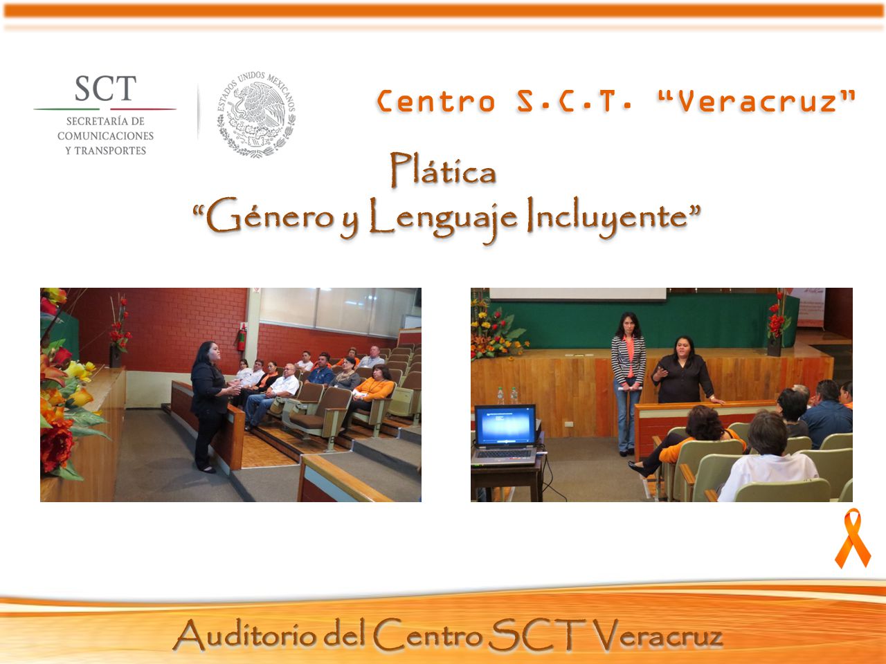 Género y Lenguaje Incluyente Auditorio del Centro SCT Veracruz