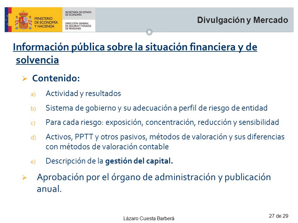 Información pública sobre la situación financiera y de solvencia