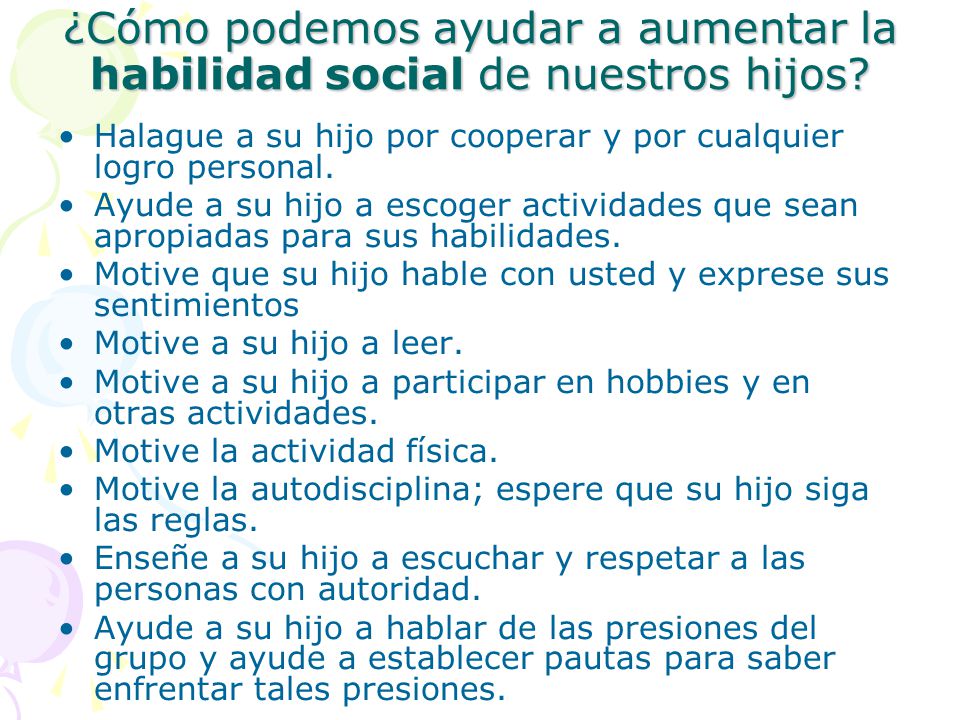 ¿Cómo podemos ayudar a aumentar la habilidad social de nuestros hijos