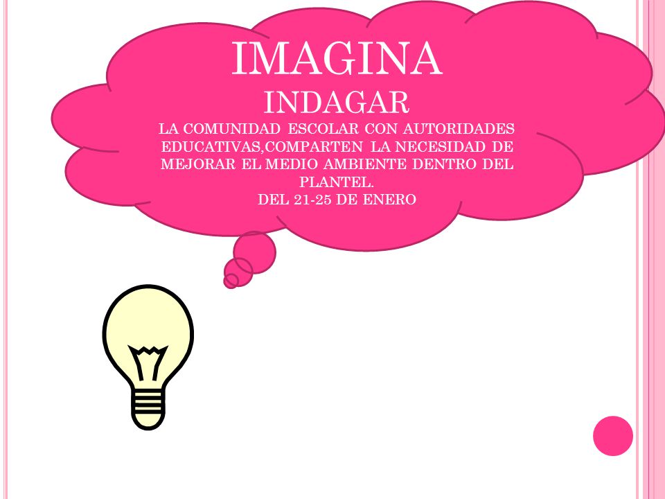 IMAGINA INDAGAR. LA COMUNIDAD ESCOLAR CON AUTORIDADES EDUCATIVAS,COMPARTEN LA NECESIDAD DE MEJORAR EL MEDIO AMBIENTE DENTRO DEL PLANTEL.