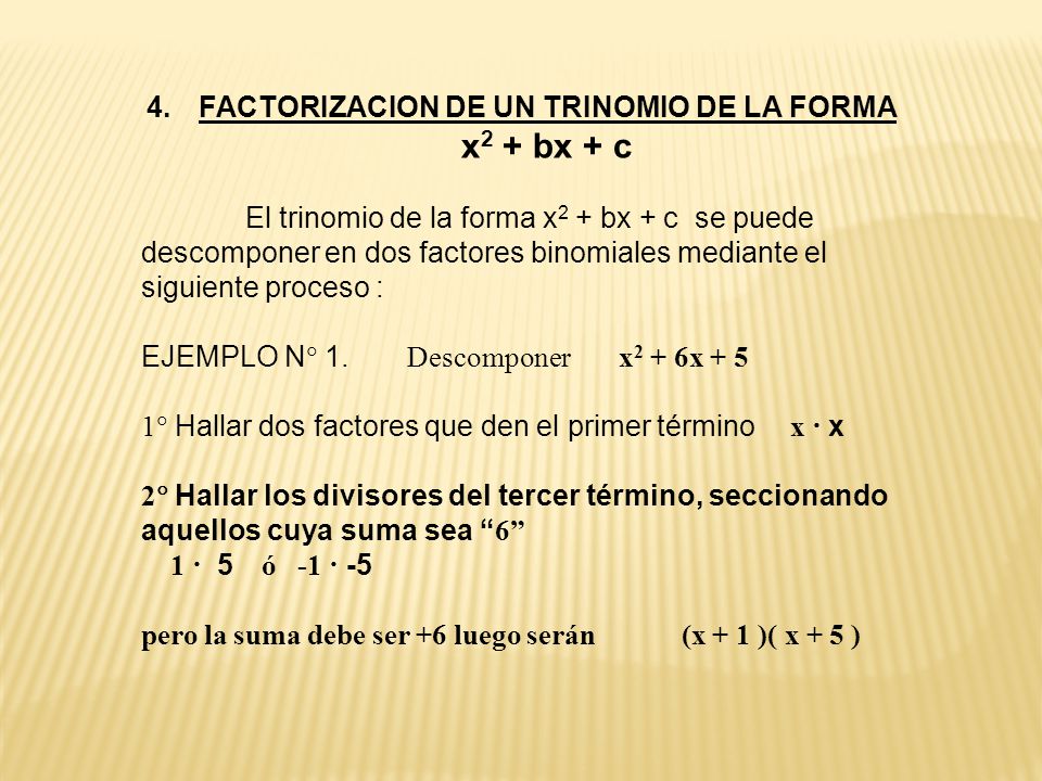 Trinomio De La Forma X2bxc Caso 6