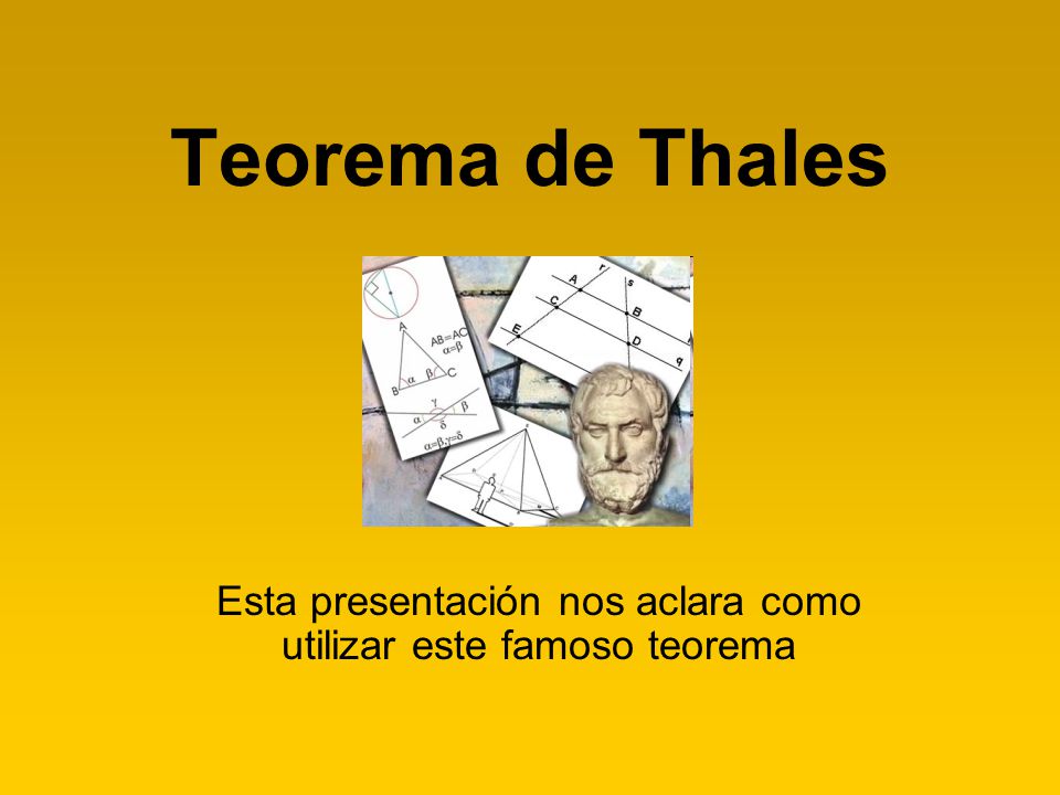 Esta presentación nos aclara como utilizar este famoso teorema