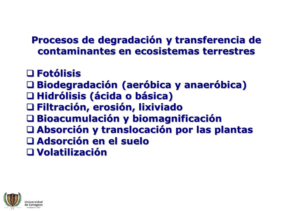 Procesos de degradación y transferencia de contaminantes en ecosistemas terrestres