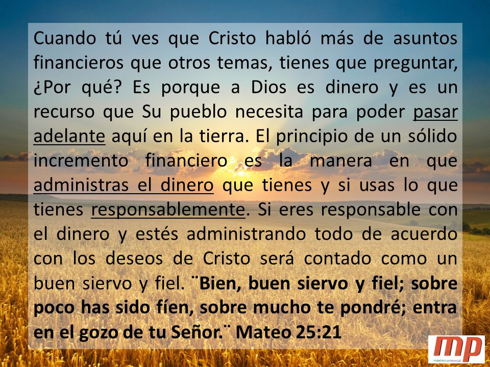 Cuando tú ves que Cristo habló más de asuntos financieros que otros temas, tienes que preguntar, ¿Por qué.