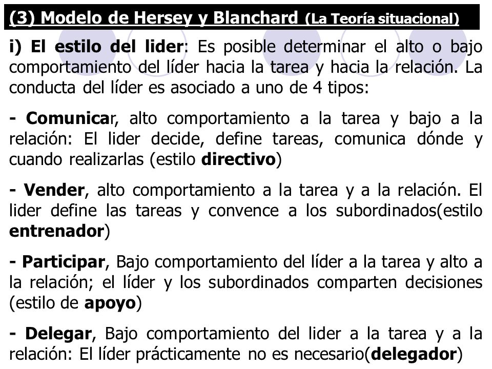 (3) Modelo de Hersey y Blanchard (La Teoría situacional)