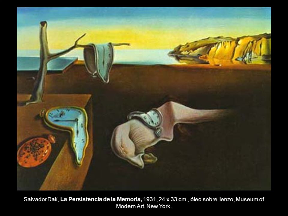 Salvador Dalí, La Persistencia de la Memoria, 1931, 24 x 33 cm
