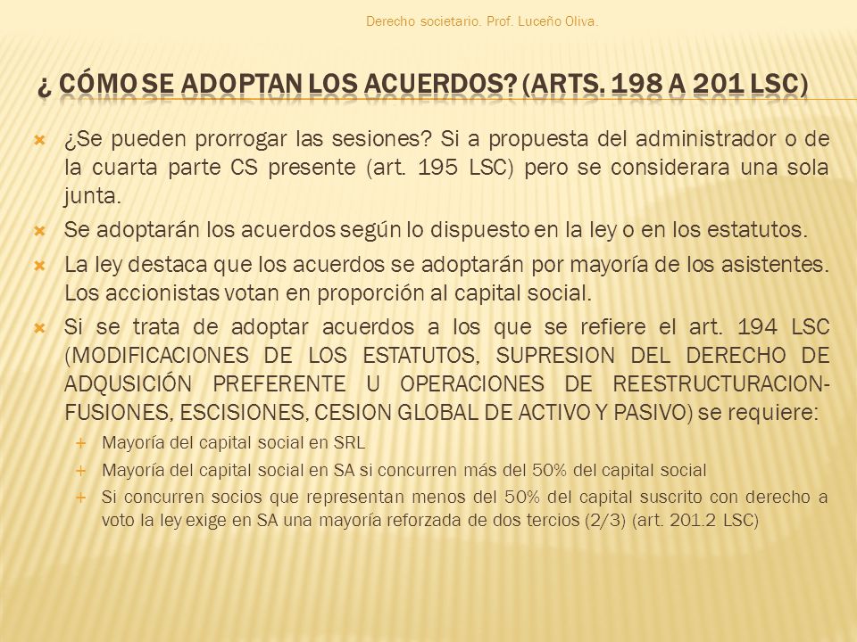 ¿ CÓMO SE ADOPTAN LOS ACUERDOS (ARTS. 198 A 201 LSC)