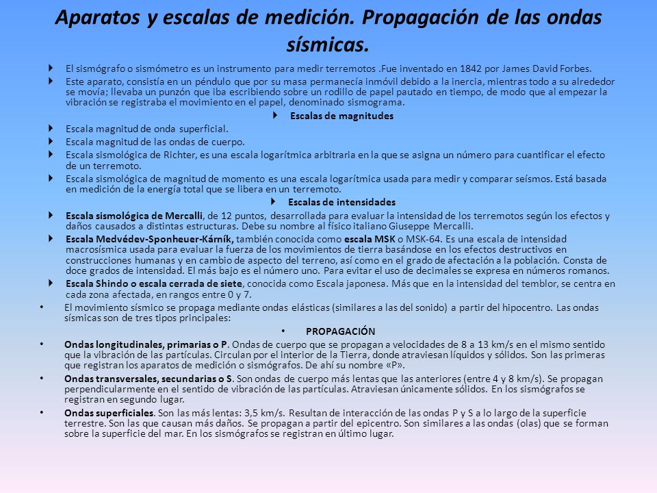 Aparatos y escalas de medición. Propagación de las ondas sísmicas.