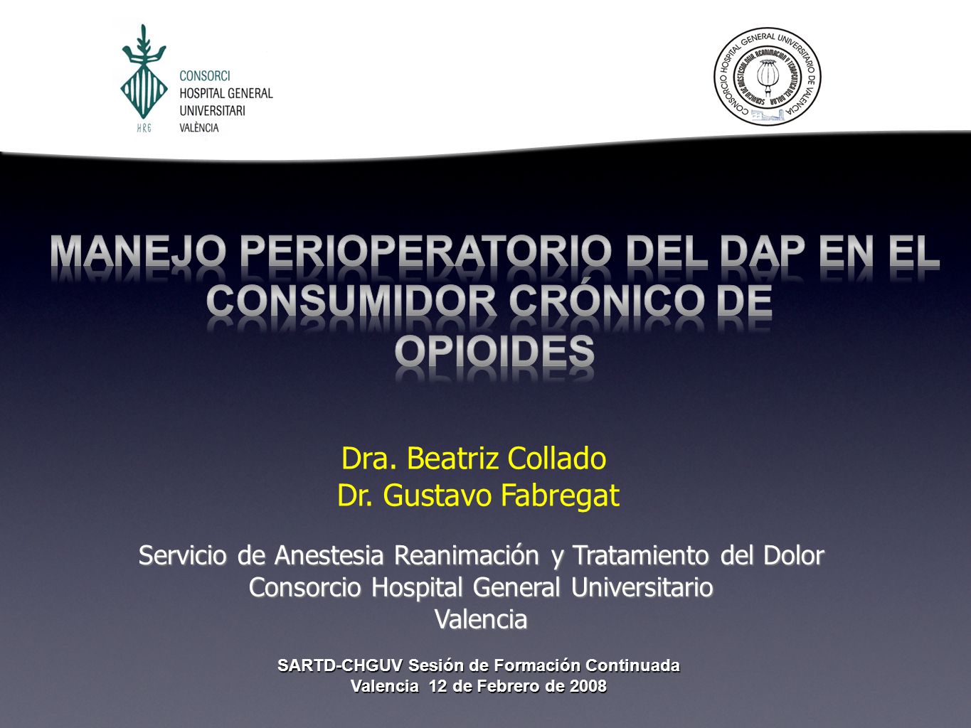 Manejo perioperatorio del DAP en el Consumidor crónico de opioides