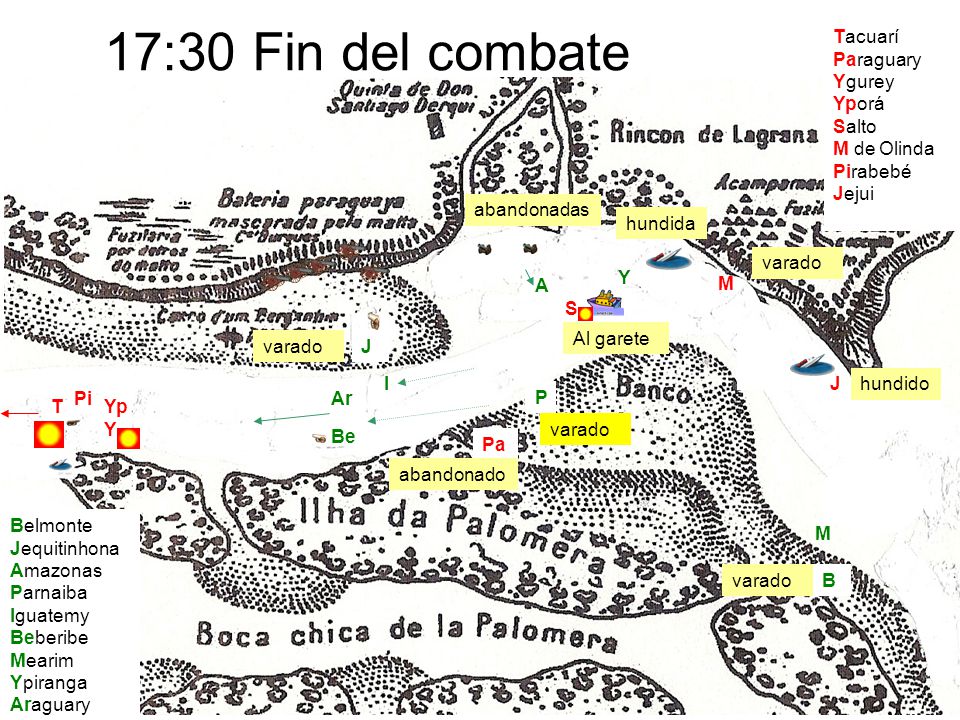 17:30 Fin del combate Tacuarí Paraguary Ygurey Yporá Salto M de Olinda