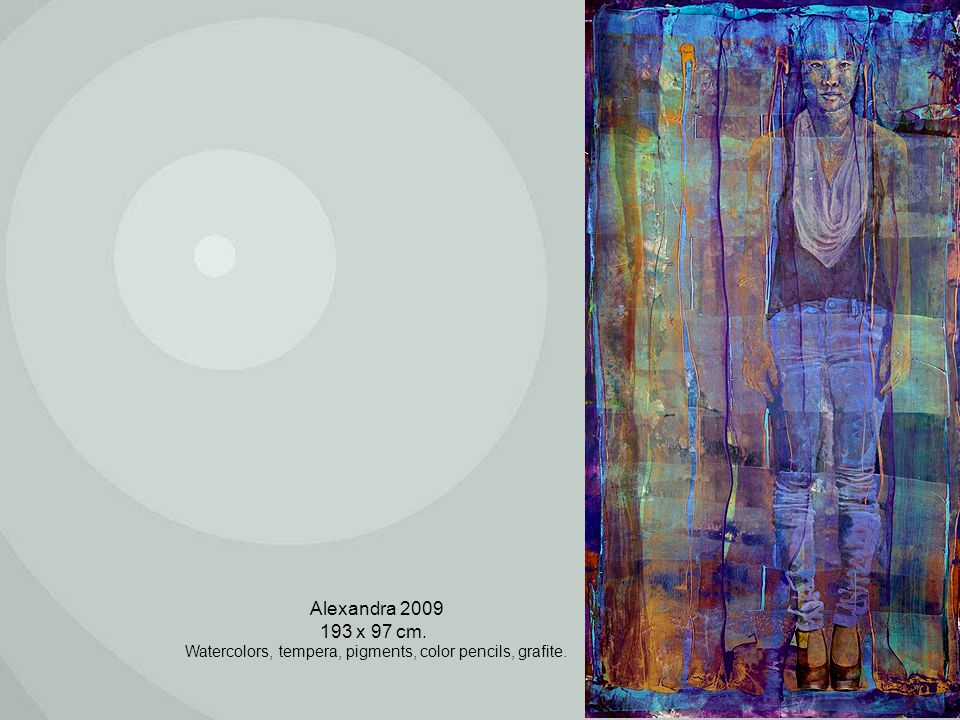 Alexandra x 97 cm. Watercolors, tempera, pigments, color pencils, grafite.