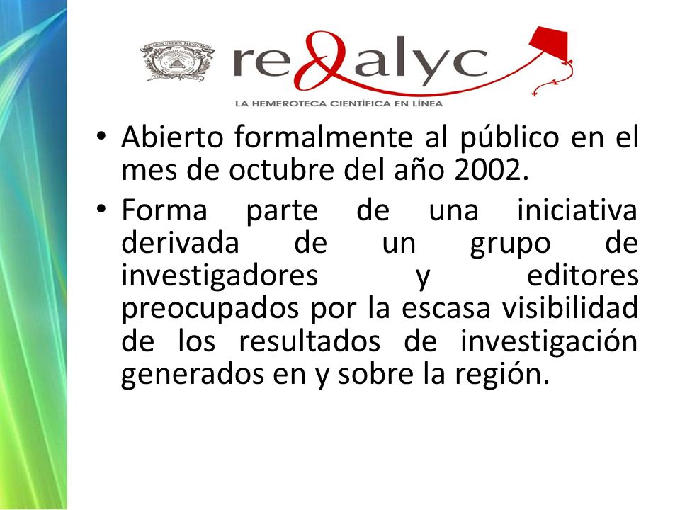 Abierto formalmente al público en el mes de octubre del año 2002.
