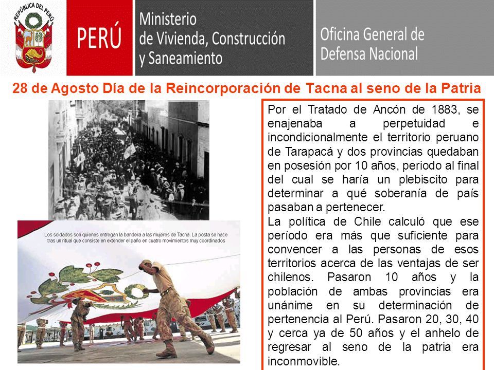 28 de Agosto Día de la Reincorporación de Tacna al seno de la Patria