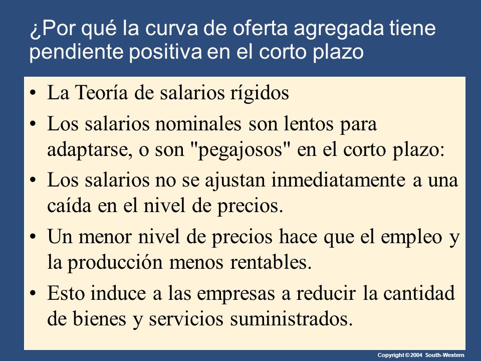 ¿Por qué la curva de oferta agregada tiene pendiente positiva en el corto plazo