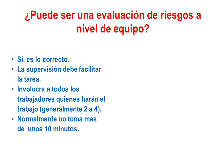 ¿Puede ser una evaluación de riesgos a nivel de equipo