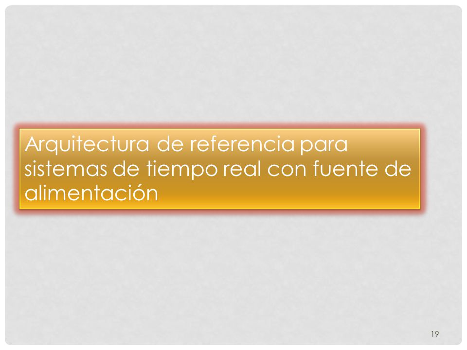 Arquitectura de referencia para sistemas de tiempo real con fuente de alimentación