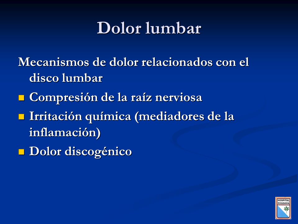 Dolor lumbar Mecanismos de dolor relacionados con el disco lumbar