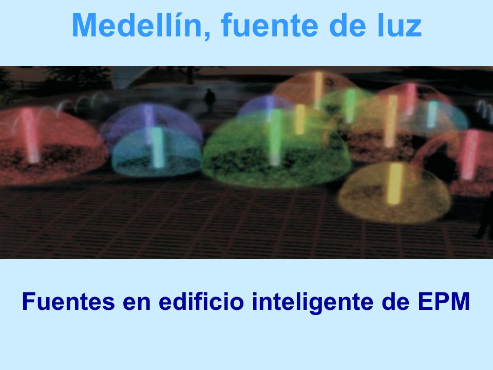 Medellín, fuente de luz Fuentes en edificio inteligente de EPM
