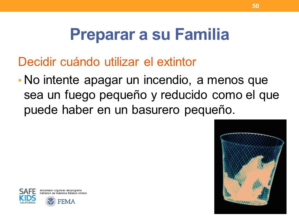 Preparar a su Familia Decidir cuándo utilizar el extintor