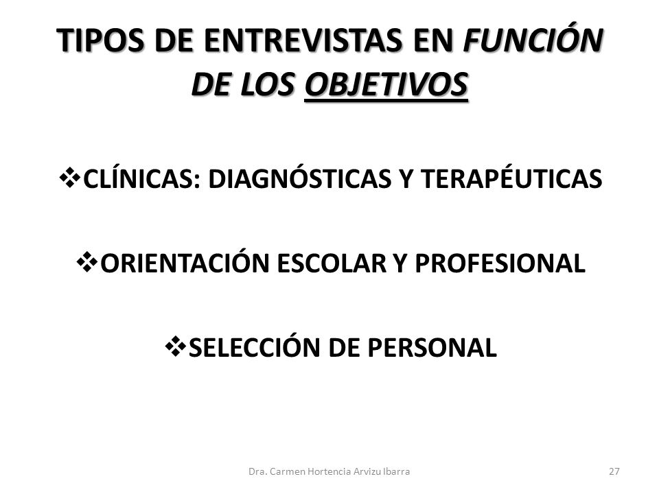 TIPOS DE ENTREVISTAS EN FUNCIÓN DE LOS OBJETIVOS
