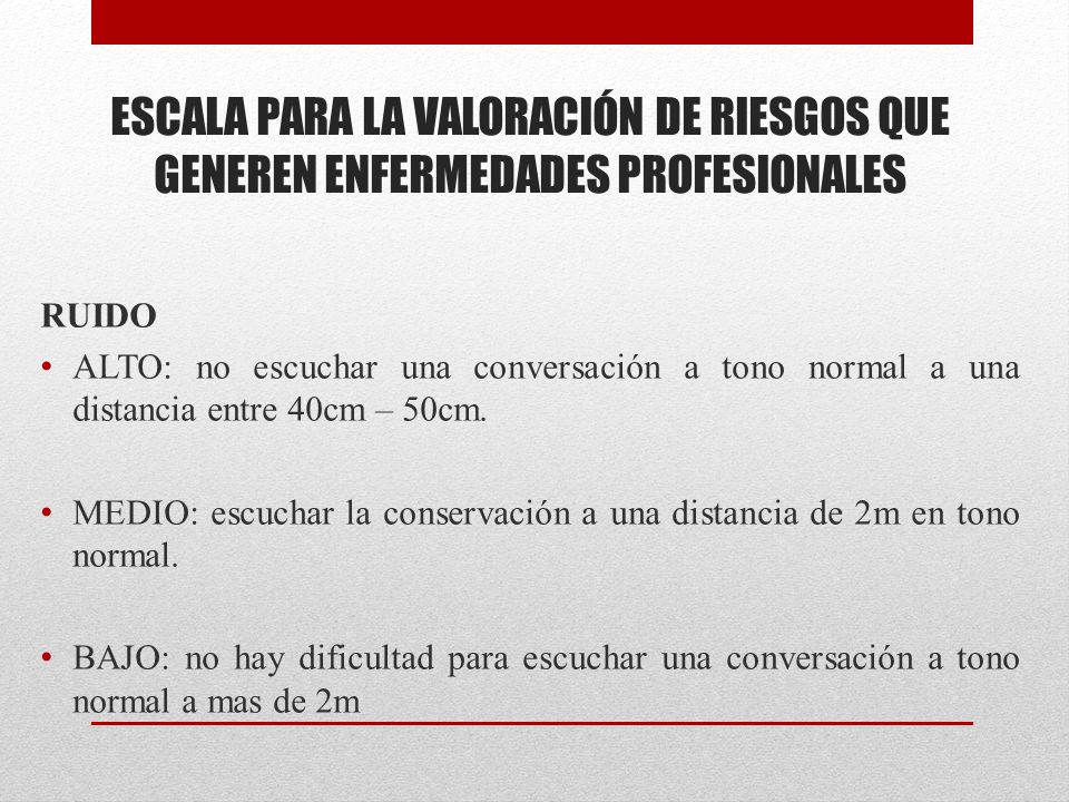 ESCALA PARA LA VALORACIÓN DE RIESGOS QUE GENEREN ENFERMEDADES PROFESIONALES