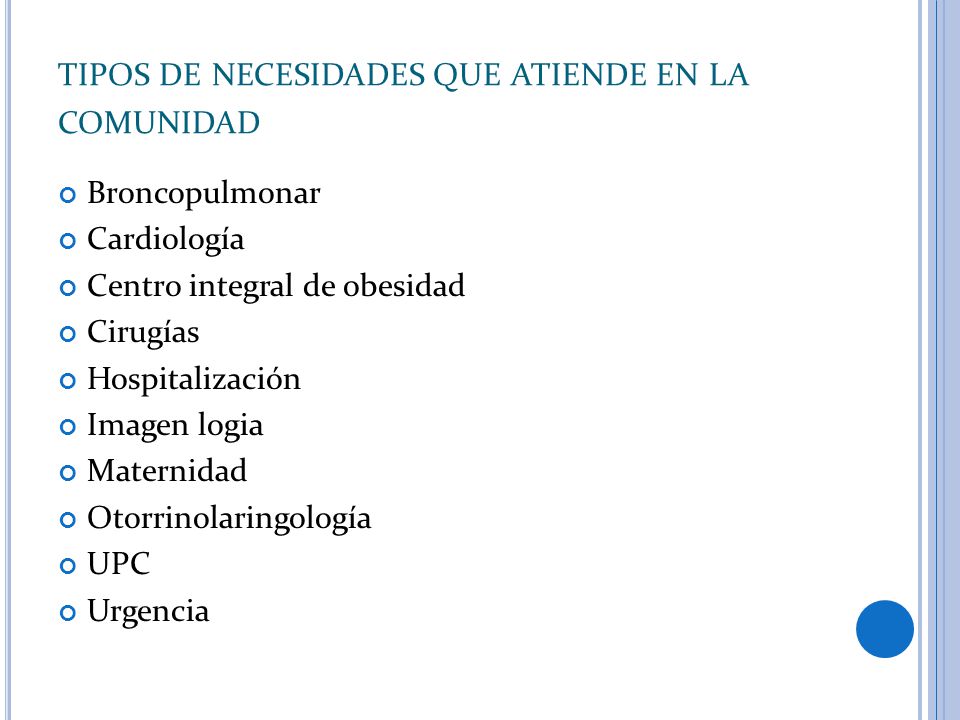 tipos de necesidades que atiende en la comunidad