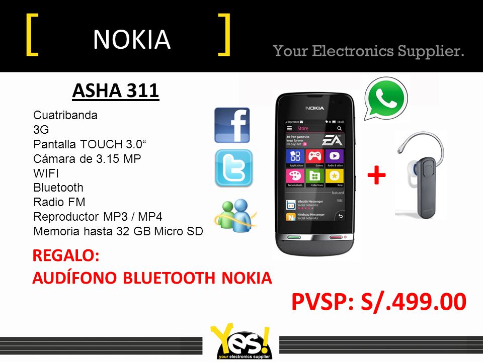 + NOKIA PVSP: S/ ASHA 311 REGALO: AUDÍFONO BLUETOOTH NOKIA