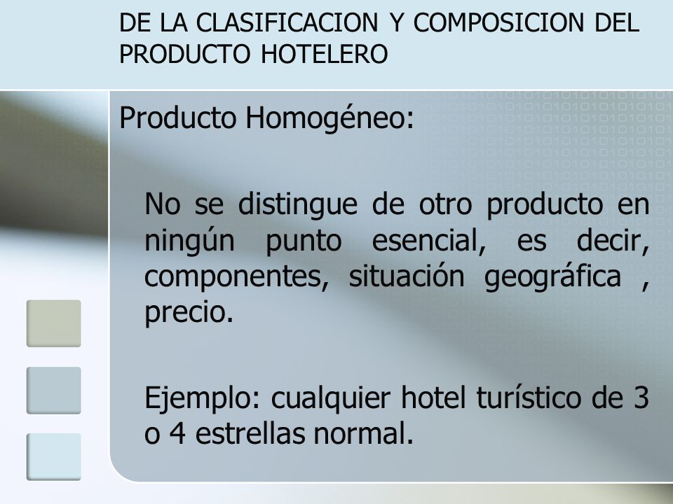 DE LA CLASIFICACION Y COMPOSICION DEL PRODUCTO HOTELERO