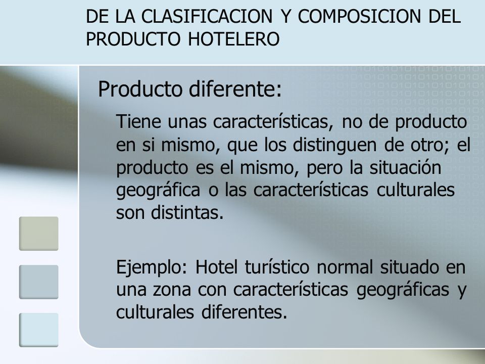 DE LA CLASIFICACION Y COMPOSICION DEL PRODUCTO HOTELERO