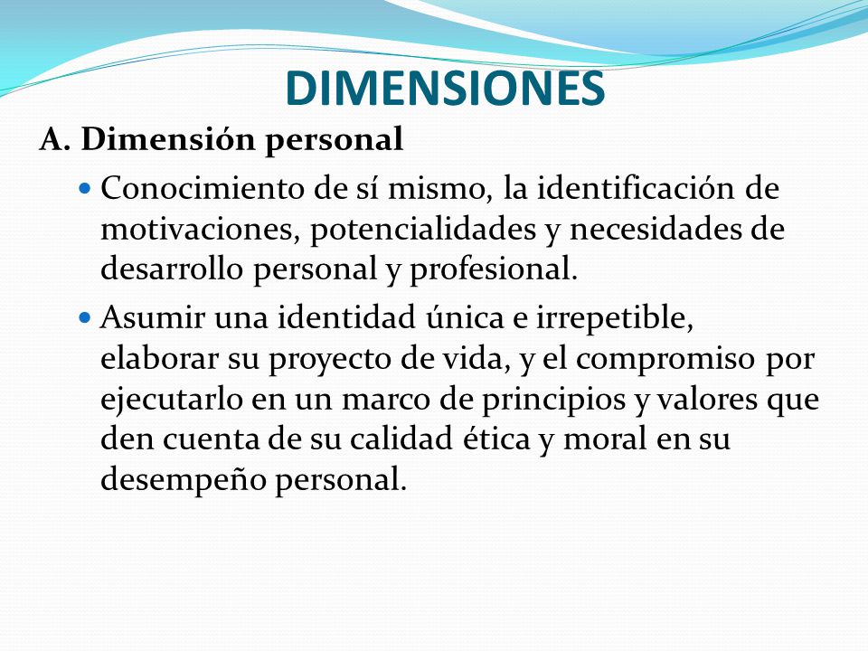 DIMENSIONES A. Dimensión personal