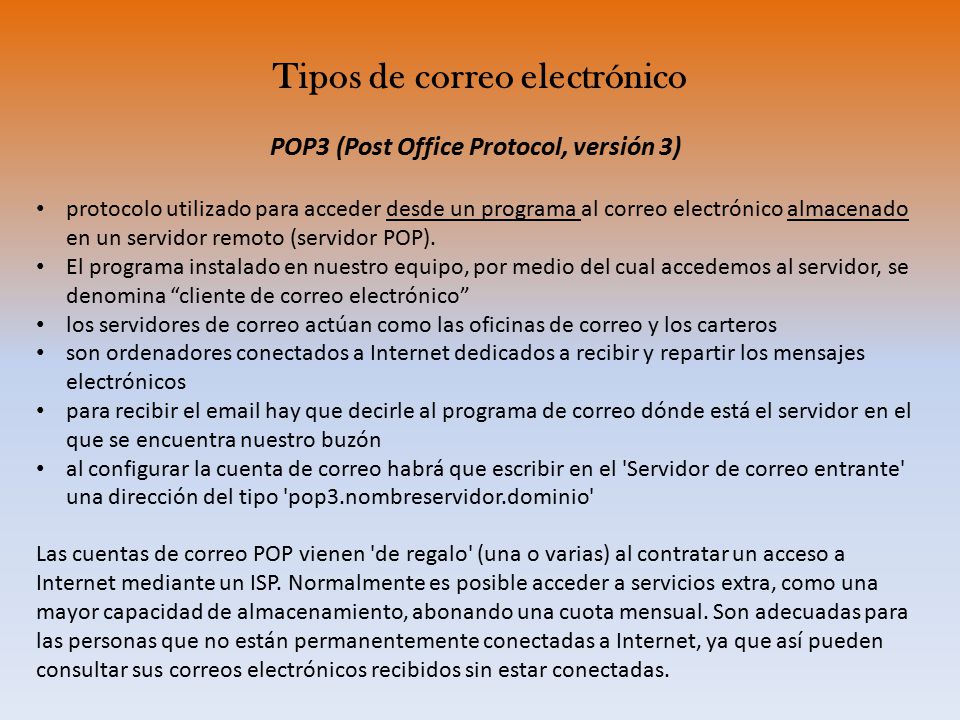 Tipos de correo electrónico POP3 (Post Office Protocol, versión 3)