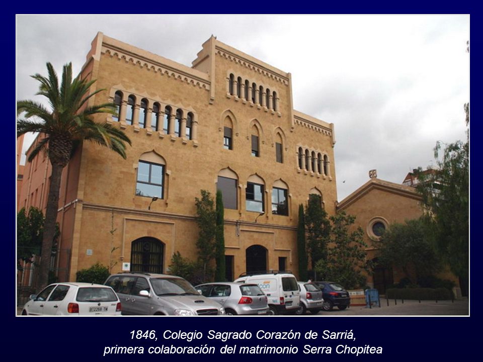 1846, Colegio Sagrado Corazón de Sarriá, primera colaboración del matrimonio Serra Chopitea