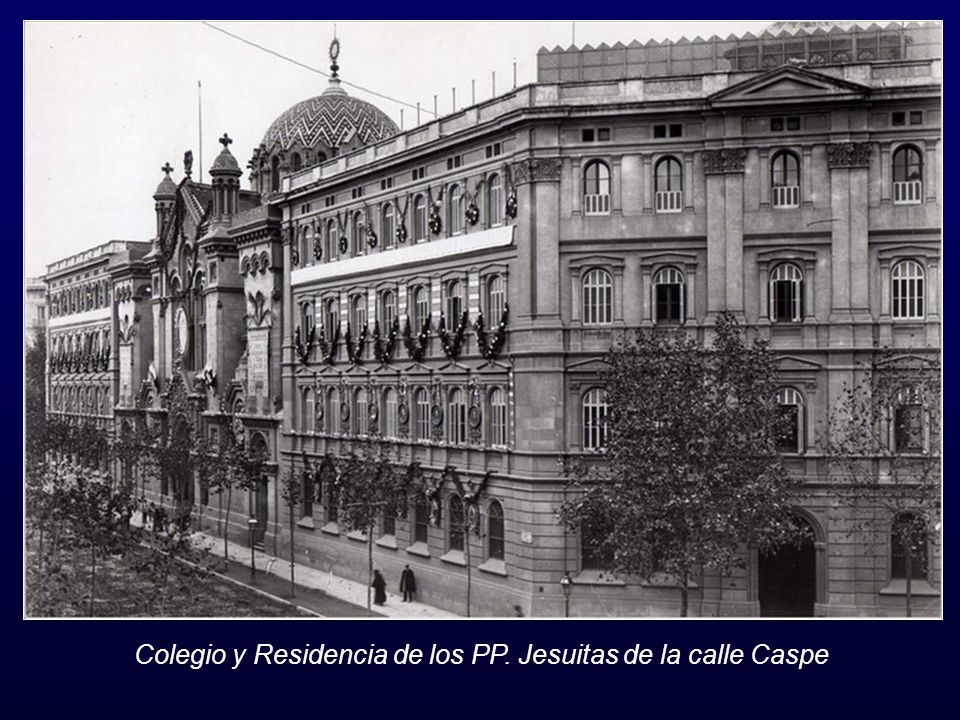 Colegio y Residencia de los PP. Jesuitas de la calle Caspe