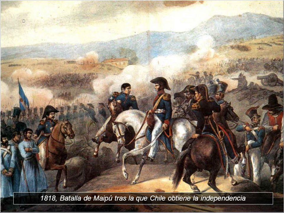1818, Batalla de Maipú tras la que Chile obtiene la independencia