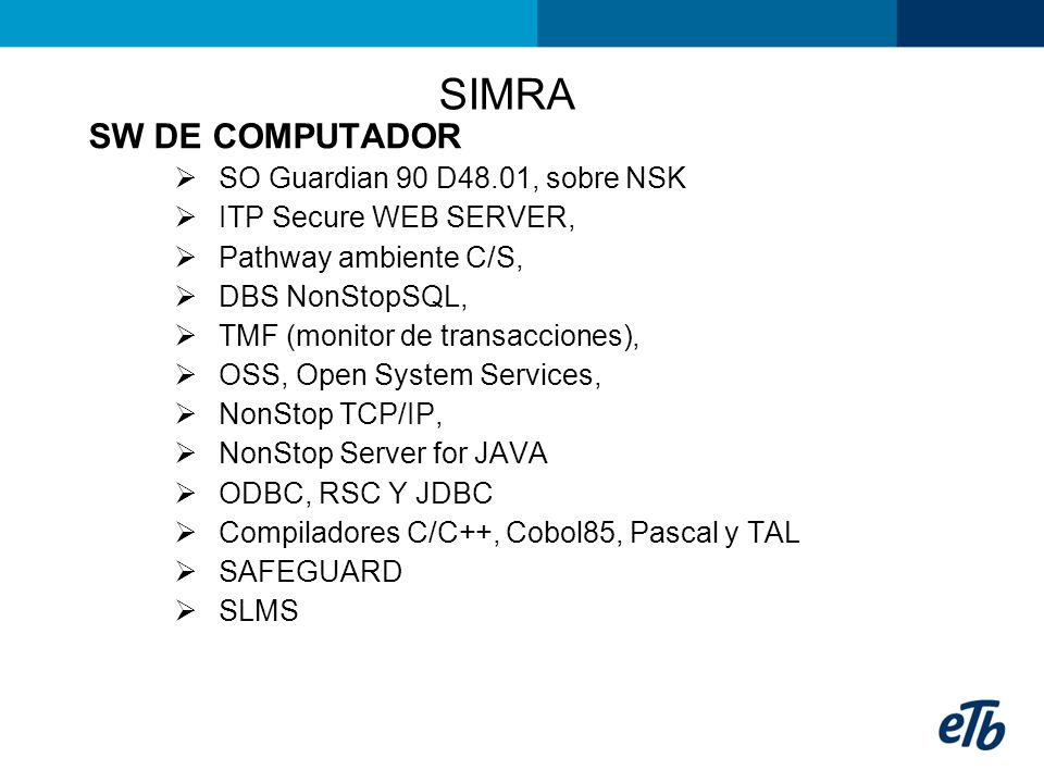 SIMRA SW DE COMPUTADOR SO Guardian 90 D48.01, sobre NSK