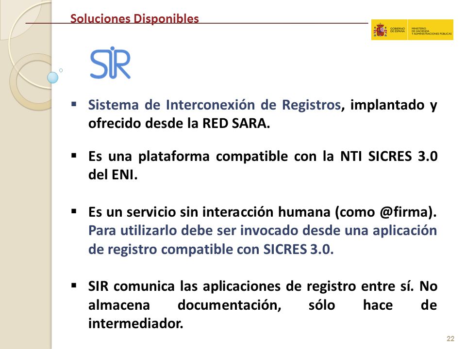 Es una plataforma compatible con la NTI SICRES 3.0 del ENI.