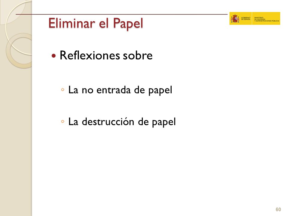 Eliminar el Papel Reflexiones sobre La no entrada de papel