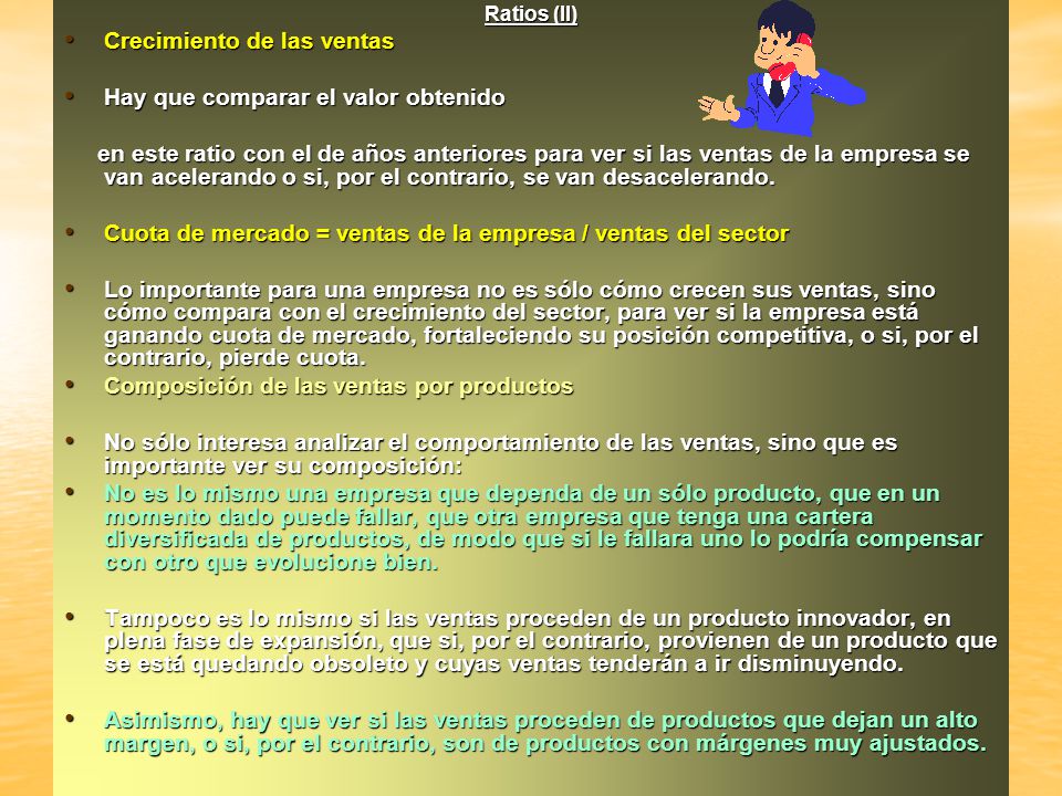 Crecimiento de las ventas Hay que comparar el valor obtenido