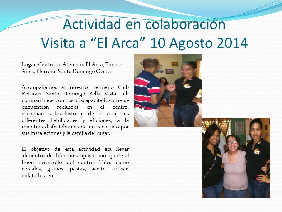 Actividad en colaboración Visita a El Arca 10 Agosto 2014