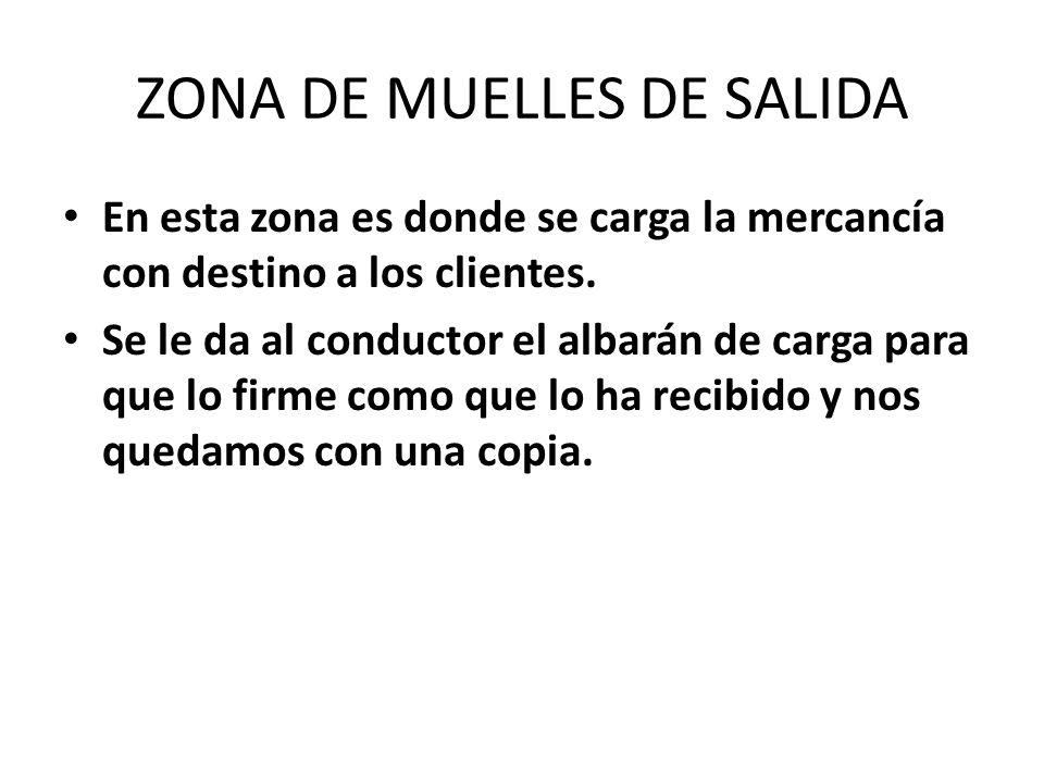 ZONA DE MUELLES DE SALIDA