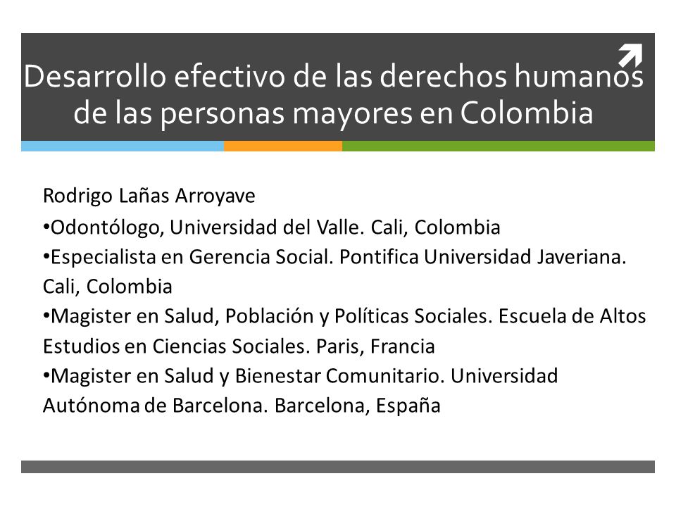 Desarrollo efectivo de las derechos humanos de las personas mayores en Colombia