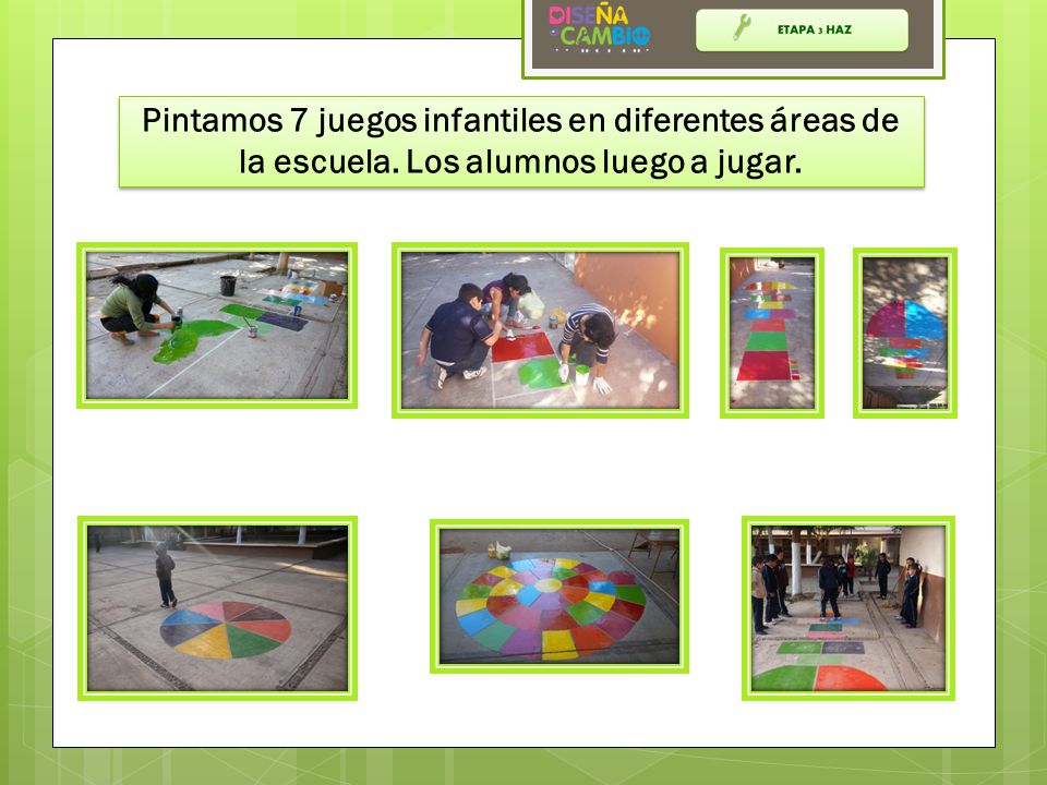 Pintamos 7 juegos infantiles en diferentes áreas de la escuela